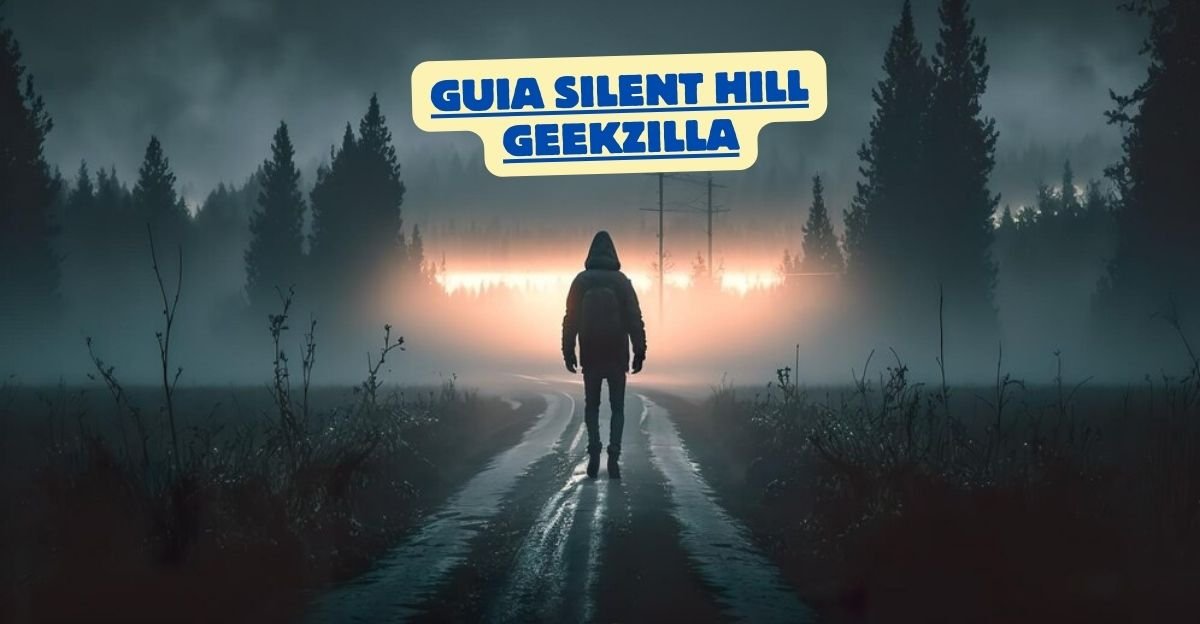 Guia Silent Hill Geekzilla: The Ultimate Gamer's Guide to Silent Hill - 25pr