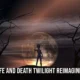 life and death twilight reimagined